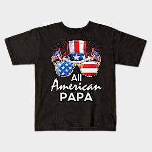 All American Papa 4th of July USA America Flag Sunglasses Kids T-Shirt